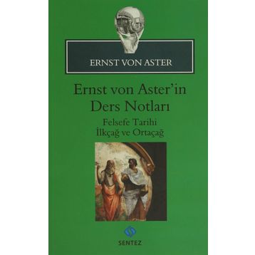 Ernst Von Aster’in Ders Notları - Ernst von Aster