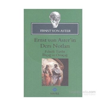 Ernst Von Aster’in Ders Notları - Ernst von Aster