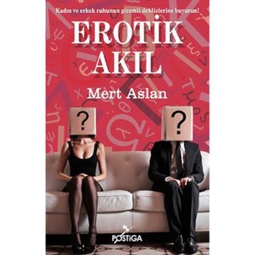 Erotik Akıl - Mert Aslan