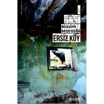 Ersiz Köy - Nasim Marashi
