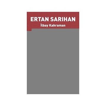 Ertan Sarıhan - İlbay Kahraman