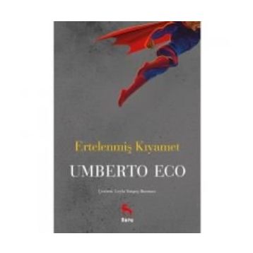 Ertelenmiş Kıyamet - Umberto Eco