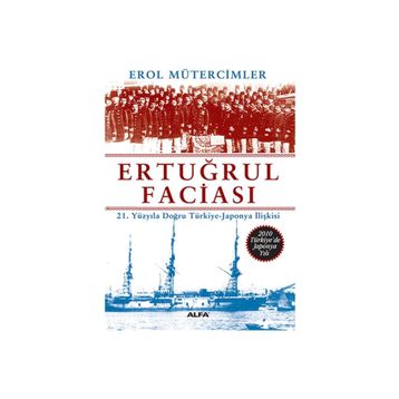 ERTUĞRUL FACİASI - EROL MÜTERCİMLER