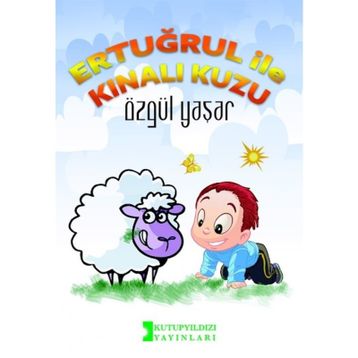 Ertuğrul ile Kınalı Kuzu - Özgül Yaşar