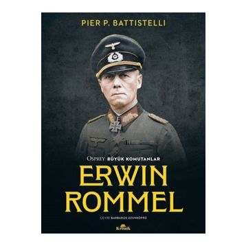 Erwin Rommel - Pier P. Battistelli