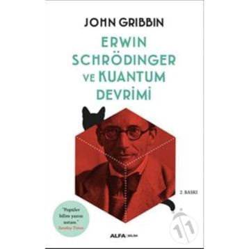 ERWIN SCHRÖDINGER VE KUANTUM DEVRIMI - JOHN GRIBBIN