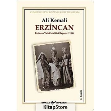 ERZINCAN ERZINCAN VALISININ KÜRT RAPORU 1931 - ALI KEMALI