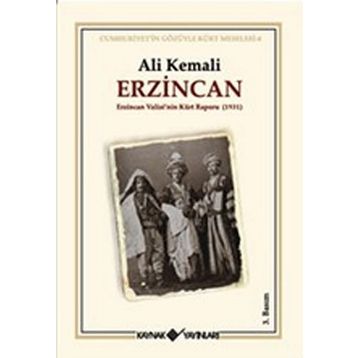 ERZINCAN ERZINCAN VALISININ KÜRT RAPORU 1931 - ALI KEMALI
