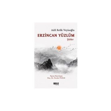 Erzincan Yüzlüm - Adil Refik Veyisoğlu