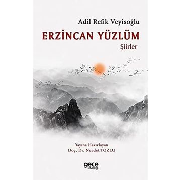 Erzincan Yüzlüm - Adil Refik Veyisoğlu