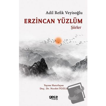 Erzincan Yüzlüm - Adil Refik Veyisoğlu