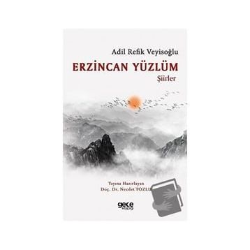 Erzincan Yüzlüm - Adil Refik Veyisoğlu