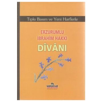 ERZURUMLU İBRAHİM HAKKI DİVANI - MUSTAFA GÜNEŞ