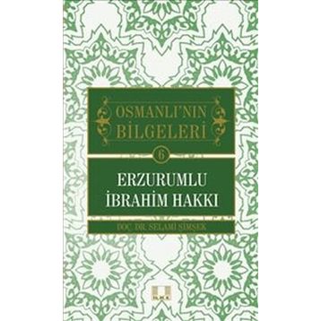 Erzurumlu İbrahim Hakkı - Prof. Dr. Selami Şimşek