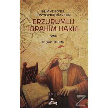 Erzurumlu İbrahim Hakkı - Şakir Diclehan