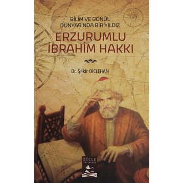 Erzurumlu İbrahim Hakkı - Şakir Diclehan