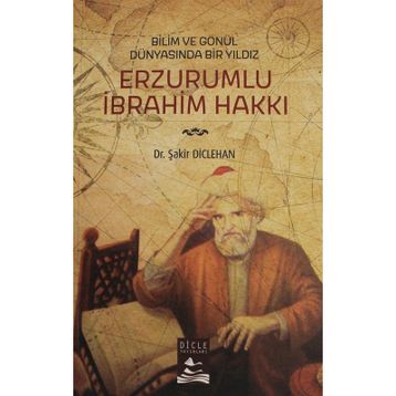 Erzurumlu İbrahim Hakkı - Şakir Diclehan