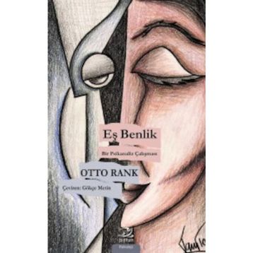 Eş Benlik - Otto Rank