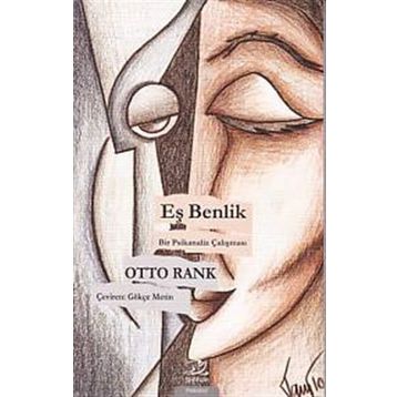 Eş Benlik - Otto Rank