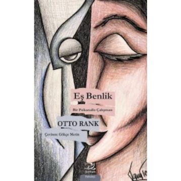 Eş Benlik - Otto Rank