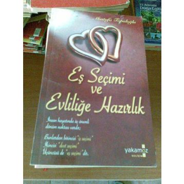 Eş Seçimi ve Evliliğe Hazırlık - Mustafa Topaloğlu