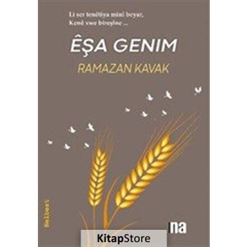 Eşa Genim / Ramazan Kavak