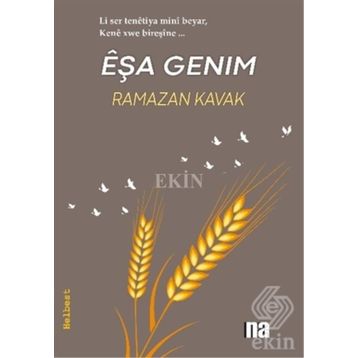 Eşa Genim / Ramazan Kavak