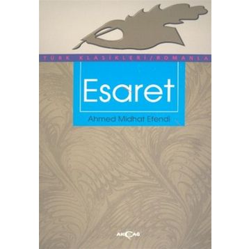 ESARET - AHMET MITHAT EFENDI