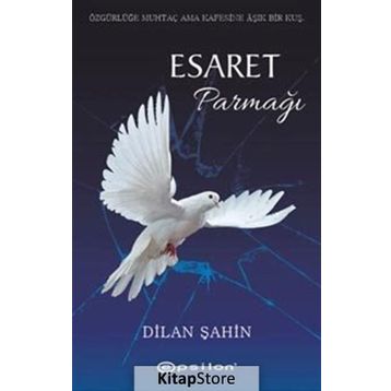 Esaret Parmağı - Dilan Şahin