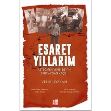 Esaret Yıllarım - Vehbi Özkan