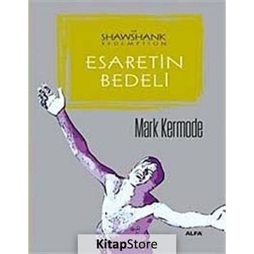 Esaretin Bedeli - Mark Kermode