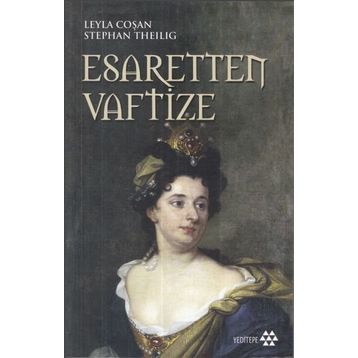 Esaretten Vaftize - Leyla Coşan - Stephan Theiling