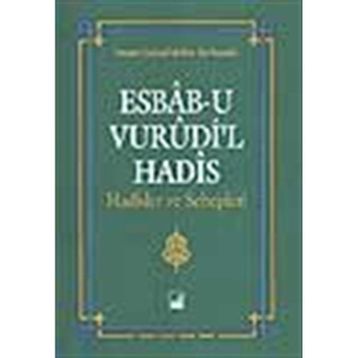 Esbab-ı Vurudi'l Hadis - Celalud-Din Es-Suyuti