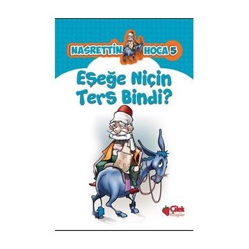 Eşeğe Niçin Ters Bindi? - kollektif