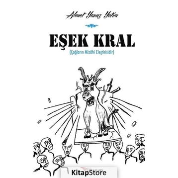 Eşek Kral - Ahmet Yavuz Yetim