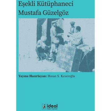 Eşekli Kütüphaneci - Mustafa Güzelgöz