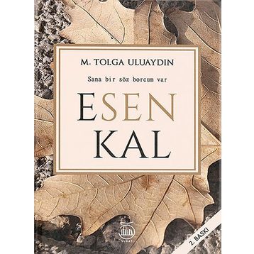 Esen Kal - M. Tolga Uluaydın