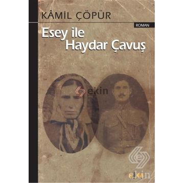 Esey ile Haydar Çavuş - Kamil Çöpür