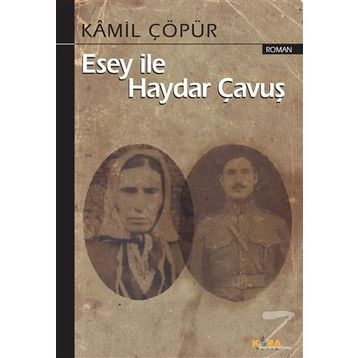 Esey ile Haydar Çavuş - Kamil Çöpür