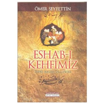 Eshab-ı Kehfimiz - Ömer Seyfeddin