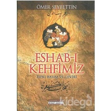 Eshab-ı Kehfimiz - Ömer Seyfeddin