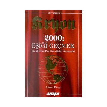 Eşiği Geçmek Kryon Akaşa Yayınları