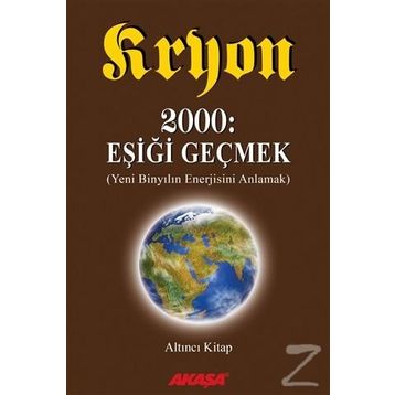 Eşiği Geçmek Kryon Akaşa Yayınları