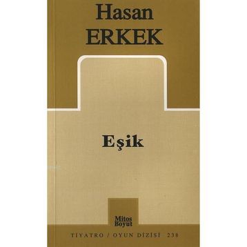 EŞİK - HASAN ERKEK