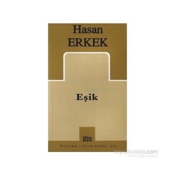 EŞİK - HASAN ERKEK