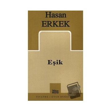 EŞİK - HASAN ERKEK