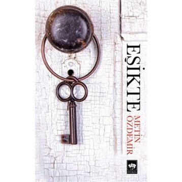 Eşikte - Metin Özdemir