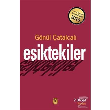 Eşiktekiler - Gönül Çatalcalı