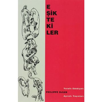 EŞİKTEKİLER - PHILIPPE DJIAN