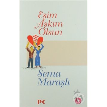 Eşim Aşkım Olsun - Sema Maraşlı
